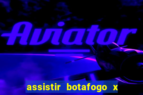 assistir botafogo x sao paulo futemax